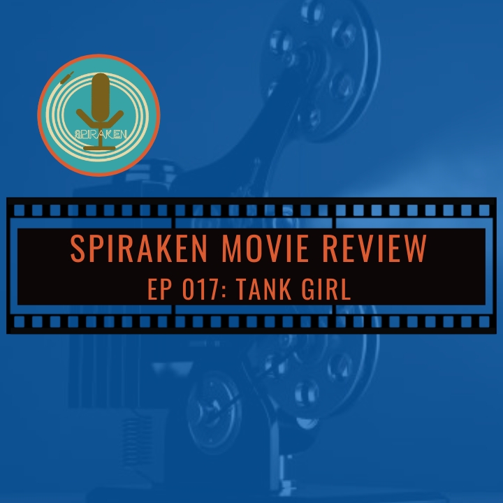 Spiraken Movie Review Ep 17: